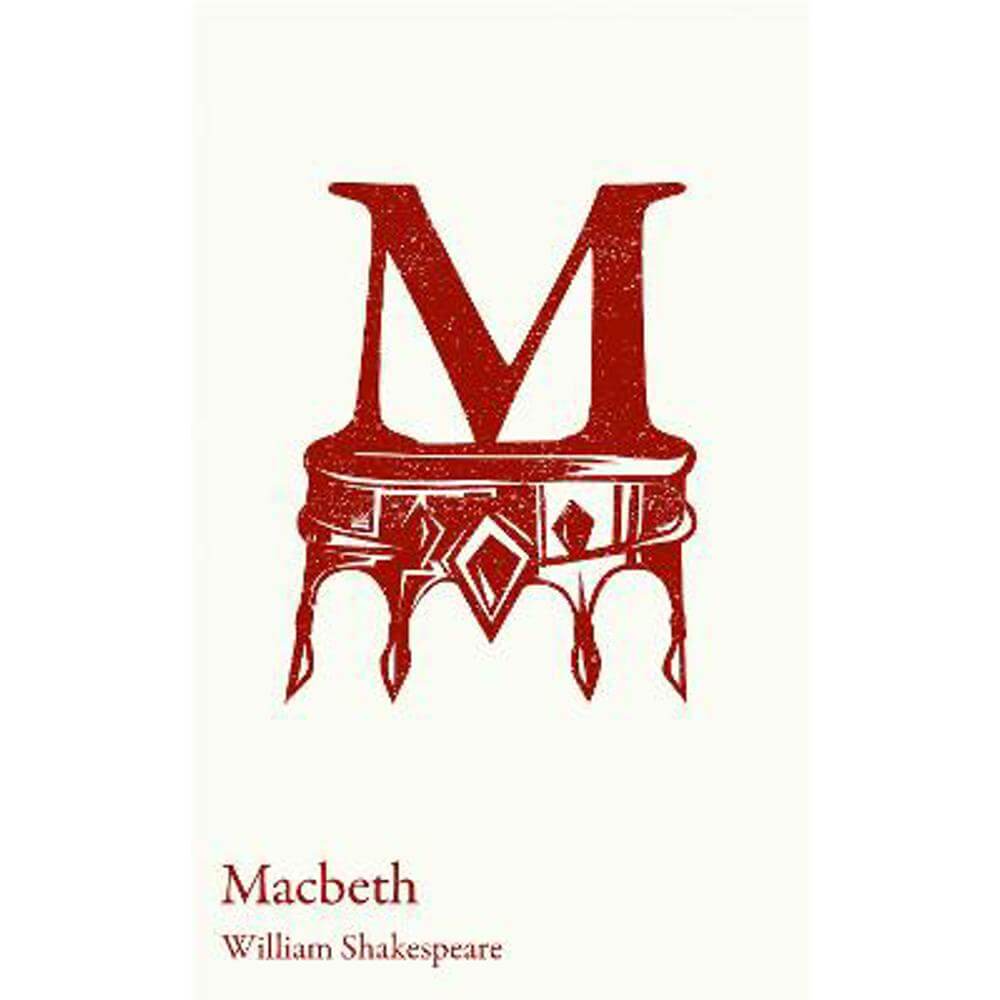 Macbeth: GCSE 9-1 set text student edition (Collins Classroom Classics) (Paperback) - William Shakespeare